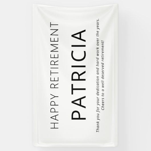 Eenvoudige Typografie Zwart Wit Happy Retirement Spandoek (Verticaal)