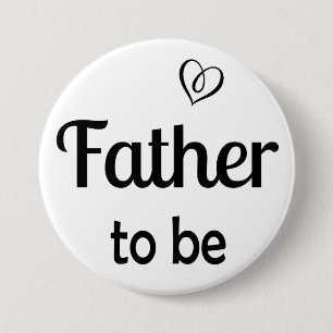 Eenvoudige Vader om Baby shower Pin Ronde Button 7,6 Cm