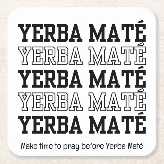 Eenvoudige YERBE MATE Maak tijd om aangepaste teks Kartonnen Onderzetters (Voorkant)