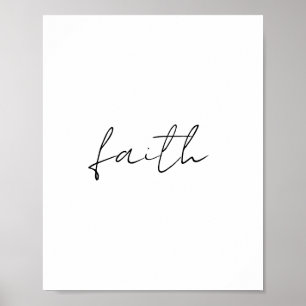 Eenvoudige zwart witte hand geschreven Faith Art Poster