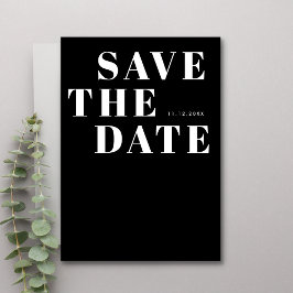 Eenvoudige Zwarte en Witte Krachtige Minimalistisc Save The Date