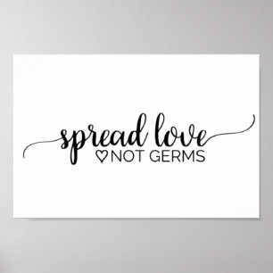 Eenvoudige zwarte kalligrafie Spread Love Not Germ Poster