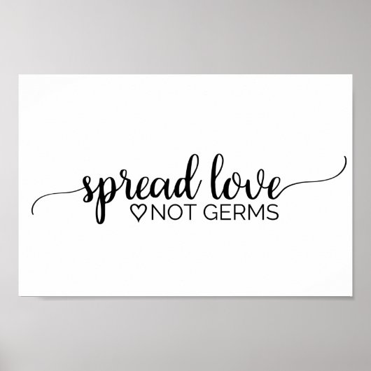 Eenvoudige zwarte kalligrafie Spread Love Not Germ Poster (Voorkant)
