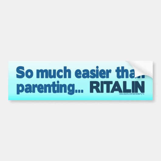 Eenvoudiger dan Ouderschap... RITALIN Bumpersticker (Voorkant)