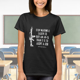 Eenvoudiger een Pistool dan een hond te kopen T-shirt
