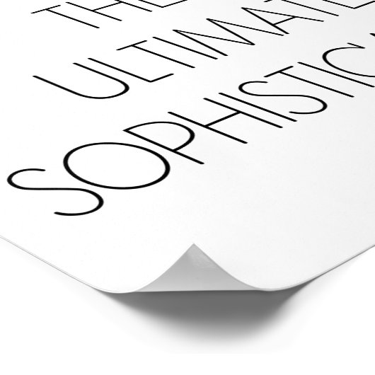 EENVOUDIGHEID IS DE ULTIEME SOFISTICATIE POSTER (Hoek)