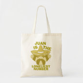 Eenzame Juan Tote Bag (Voorkant)