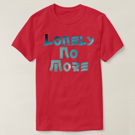 Eenzame niet meer t-shirt (Design voorkant)
