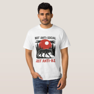 Eenzame Wolf Code – Niet Anti-Sociaal, Maar Anti-O T-shirt