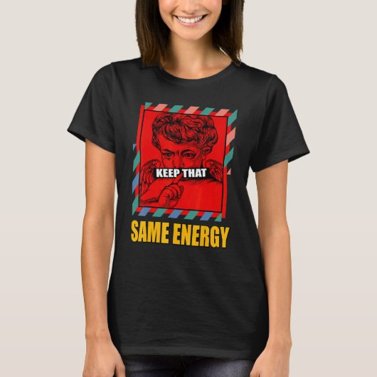 Eenzelfde energie-multi-1s-aansluiting behouden t-shirt (Voorkant)