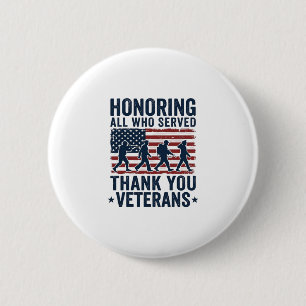 Eer aan allen die hebben gediend Bedankt Veteranen Ronde Button 5,7 Cm