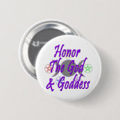 Eer de God & Goddess Ronde Button 5,7 Cm (Voorkant /achterkant)