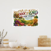 Eer God eerst met je rijkdom altijd Poster (Keuken)