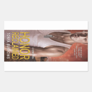 Eer teruggewonnen door Tonya Burrows Rechthoekige Sticker