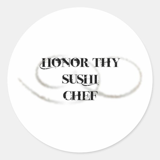 Eer Thy Sushi Chef Ronde Sticker (Voorkant)