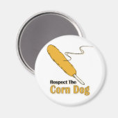 Eerbiedig de Corn Dog? Magneet (Voorkant / Achterkant)