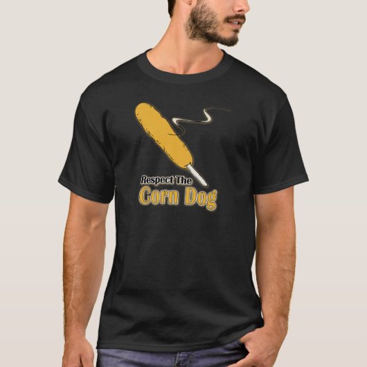 Eerbiedig de Corn Dog? T-shirt (Voorkant)