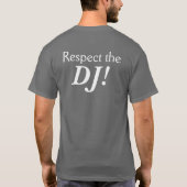 Eerbiediging van de DJ T-shirt (Achterkant)
