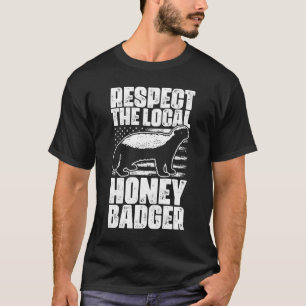 Eerbiediging van de plaatselijke grappige honingba t-shirt