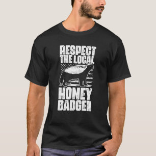 Eerbiediging van de plaatselijke honingbadgers voo t-shirt