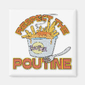 Eerbiediging van de poutine magneet (Voorkant)