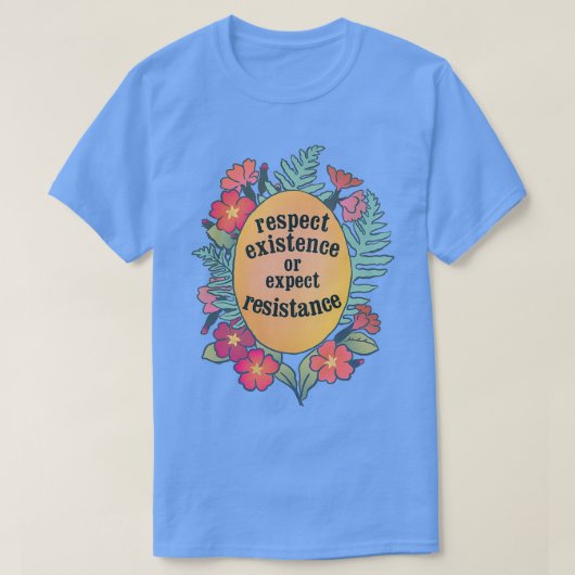 Eerbiediging van het bestaan of de verwachte weers t-shirt (Design voorkant)