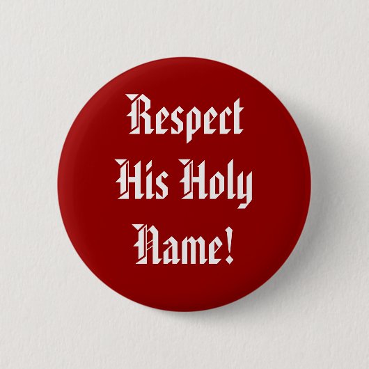 Eerbiediging van zijn Heilige Button (Voorkant)