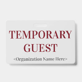Eerbiedwaardige "TEMPORARY GUEST" Badge