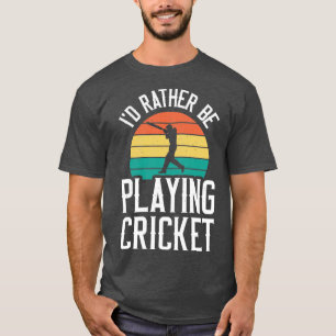Eerder het Spelen cricket -  cricketspeler T-shirt