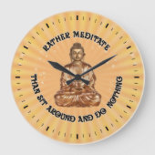 Eerder mediteren... Wandklok (Voorkant)