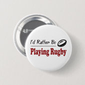 Eerder om Rugby te spelen Ronde Button 5,7 Cm (Voorkant /achterkant)