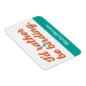 Eerder om te worden geboren magneet (Rechterzijde)