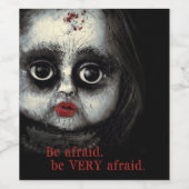 Eerie Doll Be Afraid Halloween Party Wijn Etiket (Enkel label)