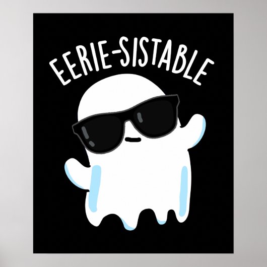 Eerie-sistable Funny Ghost Pun Dark BG Poster (Voorkant)