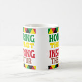 Eerlijk eer aan het verleden, dat de toekomstige J Koffiemok (Center)