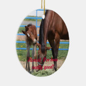 Eerlijk gezegd ben ik goed geweest! keramisch ornament (Rechts)