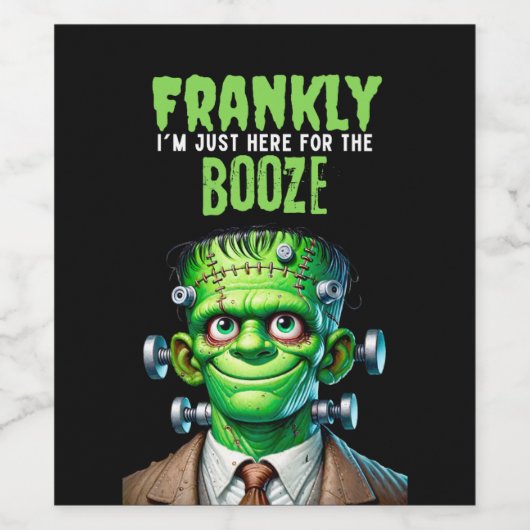 Eerlijk gezegd ben ik hier alleen voor het etiket (Enkel label)