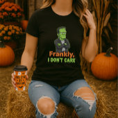 Eerlijk gezegd kan het me niet schelen Halloween B T-shirt