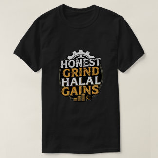 Eerlijke Arbeid Halal Winst - Moslim Ondernemer T-shirt
