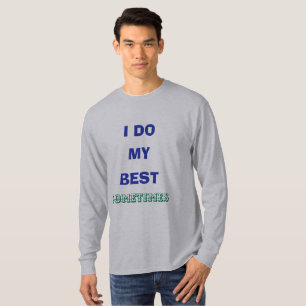 Eerlijke Poging Sarcastisch T-shirt
