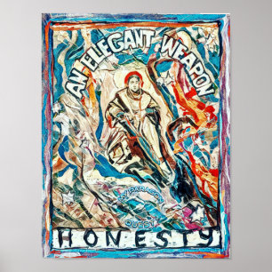 Eerlijkheid, een elegant wapen voor beschaafde tij poster