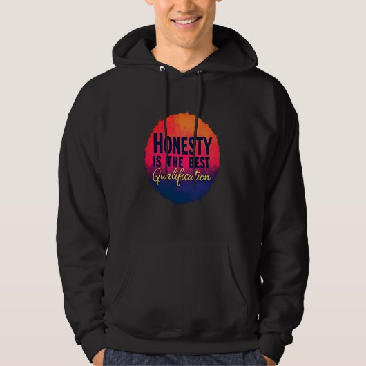 EERLIJKHEID IS DE BESTE KWALIFICATIE HOODIE (Voorkant)