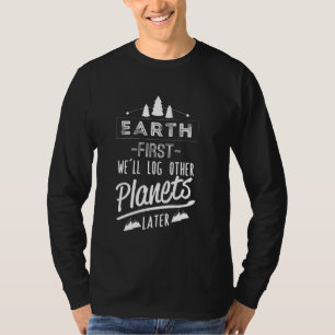 Eerst de aarde, later de andere planeten t-shirt
