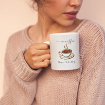 Eerst de koffie dan de dag schattig gepersonalisee