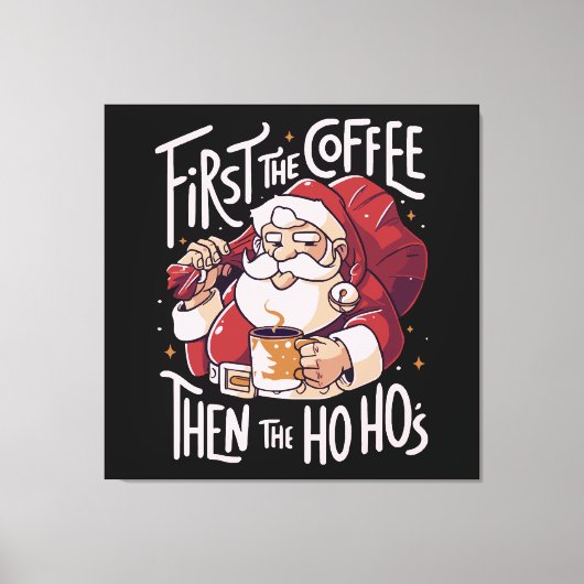 Eerst de koffie dan het HOHO Canvas Afdruk (Voorkant)