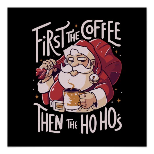 Eerst de koffie dan het HOHO Perfect Poster (Voorkant)
