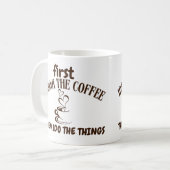 Eerst de koffie drink koffiemok (Voorkant links)