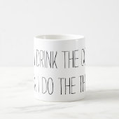 Eerst Drink ik de koffie, dan doe ik de Mok van Di (Center)