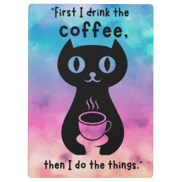 Eerst drink ik de koffie, dan doe ik dit klembord