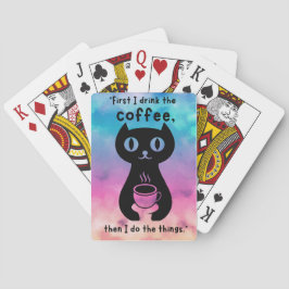 Eerst drink ik de koffie, dan doe ik dit pokerkaarten